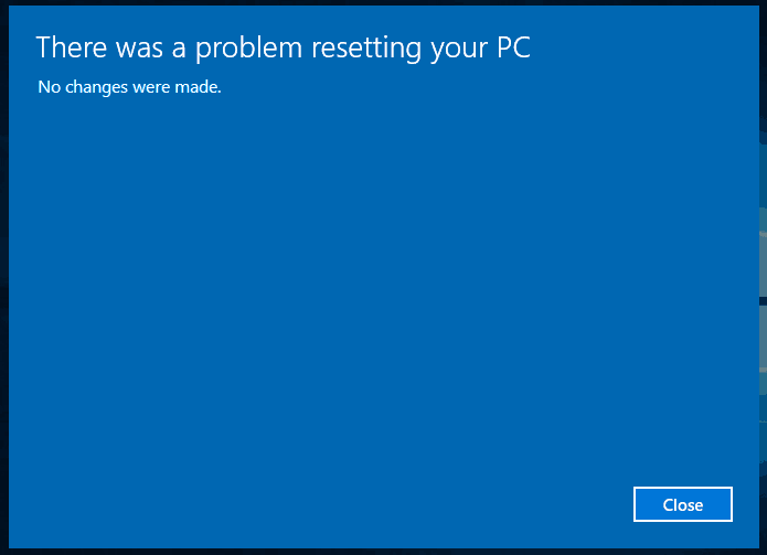 How To Fix there was a problem resetting your pc