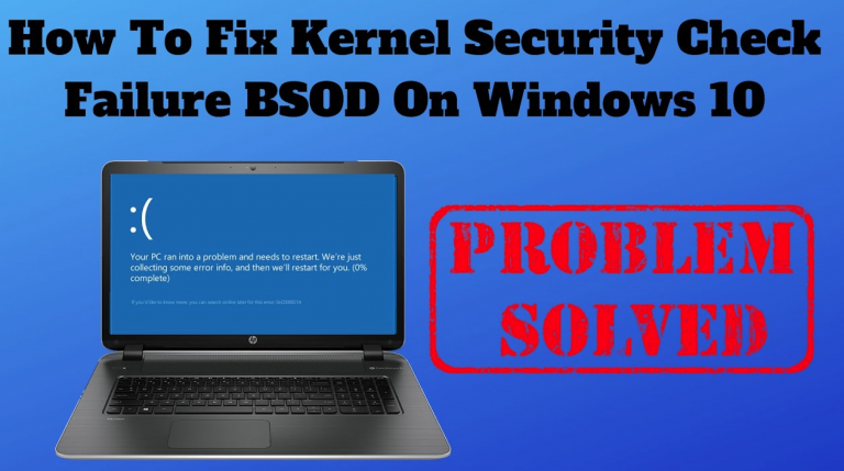 Fix Kernel Error in Windows 8, 8.1 and Windows 10 PC-Complete guide.