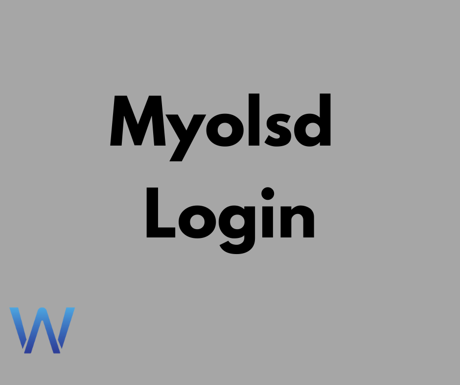 My OLSD Login – Find Your Account – Login at myolsd.com Portal in 2022