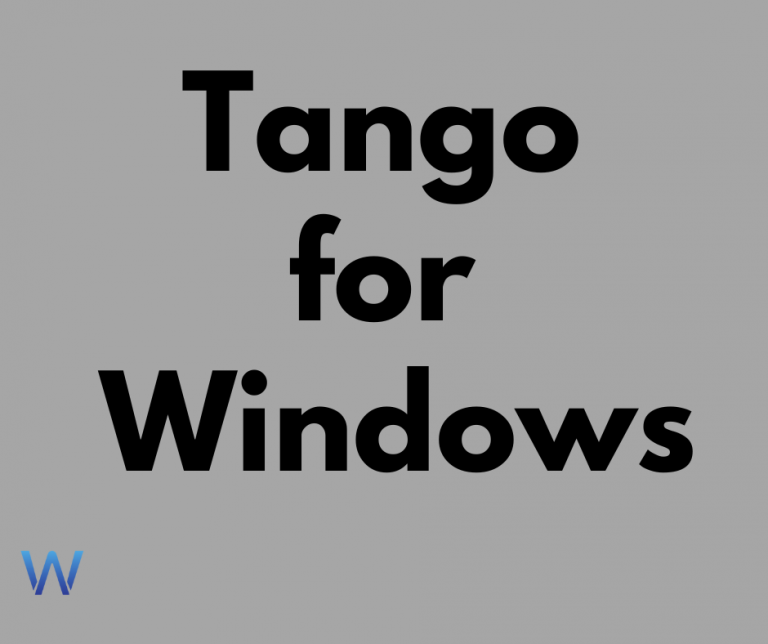 Tango for Windows 10 PC or Laptop (Windows 7/8/8.1) Free Download