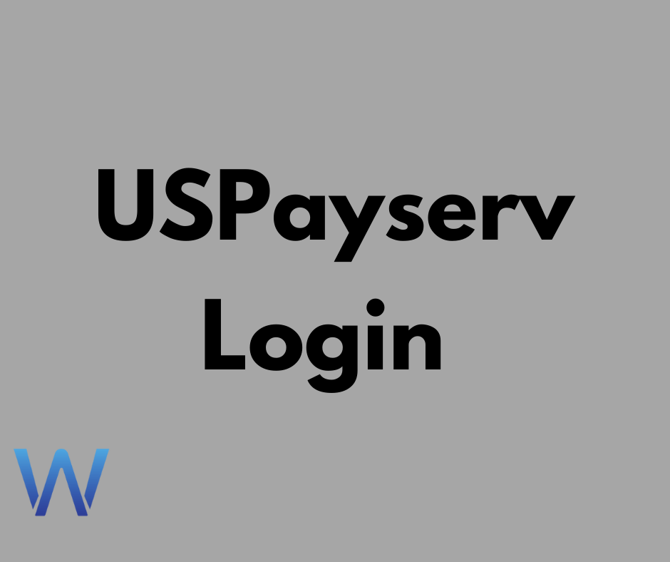 USPayserv Login at www.uspayserv.com – Electronic Payroll Services
