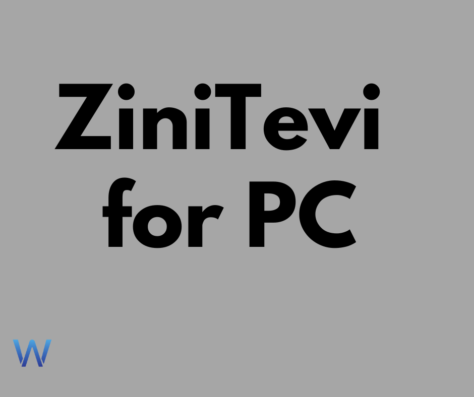 ZiniTevi for PC