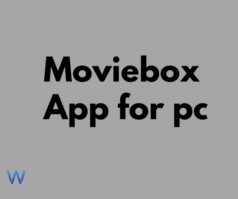 Download MovieBox App for PC(Windows/Mac)