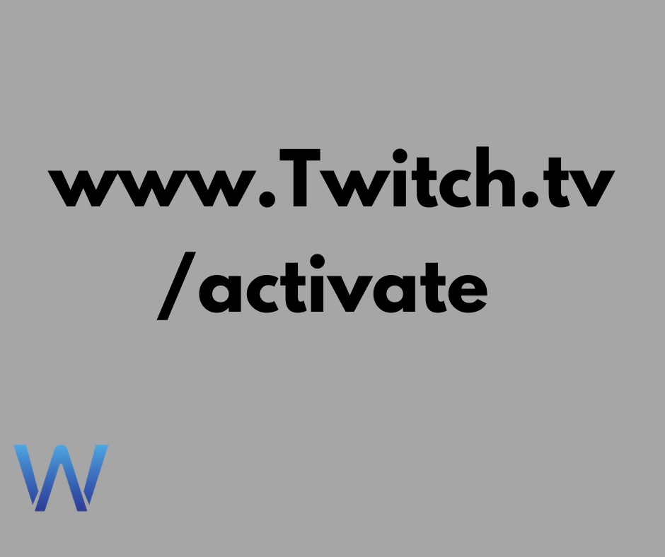 www.Twitch.tv/activate